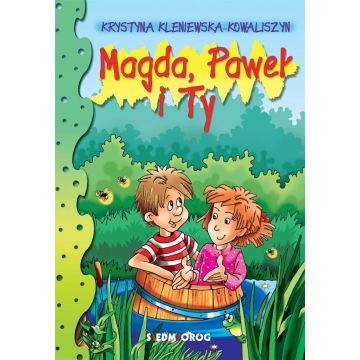 Magda, Paweł i Ty