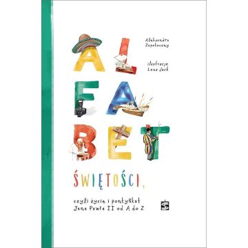 Alfabet świętości, czyli życie i pontyfikat Jana P