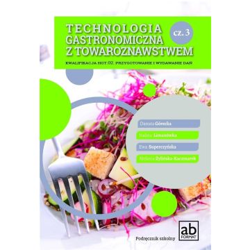 Technologia gastronomiczna z towaroznastwem cz.3