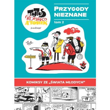 Tytus, Romek i A'Tomek. Przygody Nieznane T.2