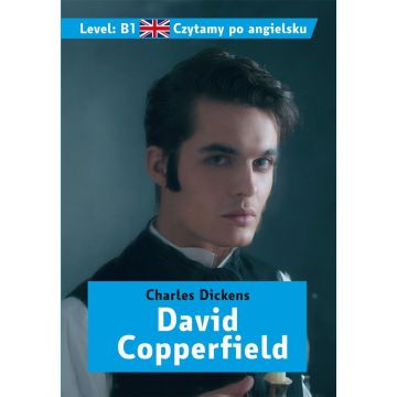 Czytamy po angielsku. David Copperfield B1