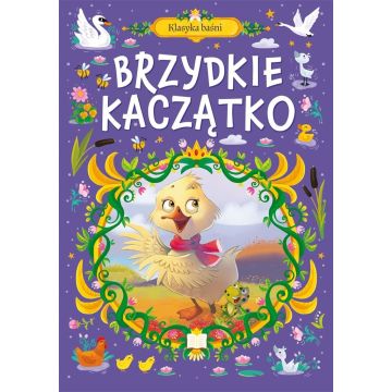 Klasyka baśni. Brzydkie kaczątko