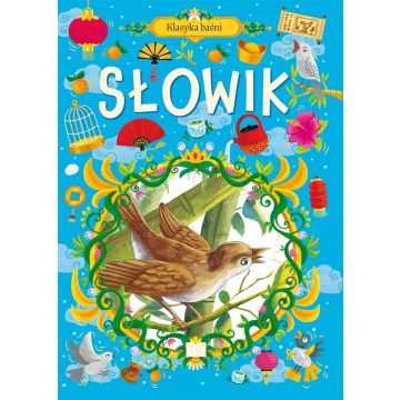 Klasyka baśni. Słowik