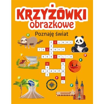 Krzyżówki obrazkowe. Poznaję świat