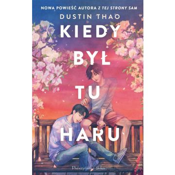 Kiedy był tu Haru