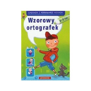 Zadania z poprawnego pisania - Wzorowy ortografek