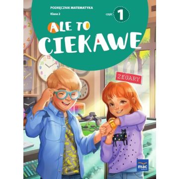 Matematyka SP 2 Ale to ciekawe podr cz.1