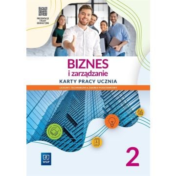 Biznes i zarządzanie LO 2 Karty pracy ZP