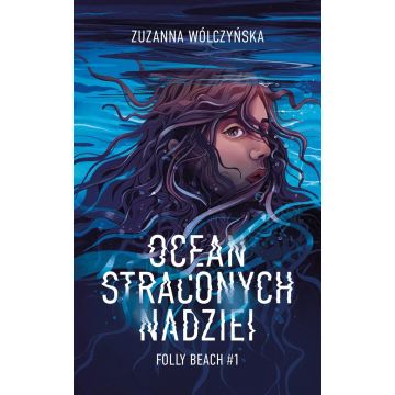 Ocean straconych nadziei