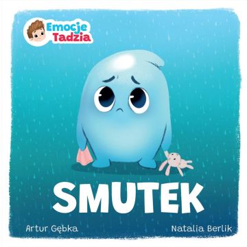Emocje Tadzia. Smutek