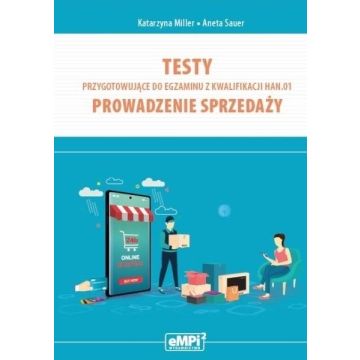 Testy kwalifikacja HAN.01. Prowadzenie sprzedaży