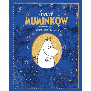 Świat Muminków stworzony przez Tove Jansson