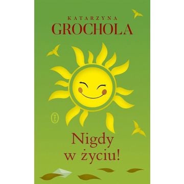 Nigdy w życiu!