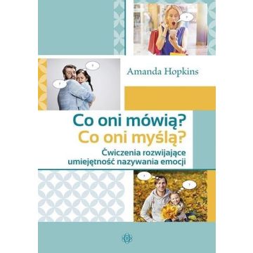 Co oni mówią? Co oni myślą?