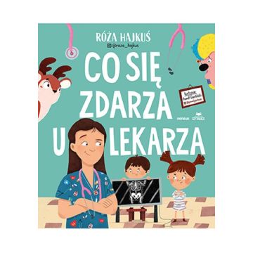Co się zdarza u lekarza