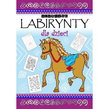 Ulubione labirynty dla dzieci i młodzieży