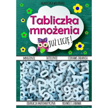 Tabliczka mnożenia. Już liczę!