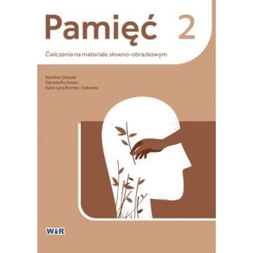 Pamięć. Ćwiczenia na materiale słowno-obrazkowym 2