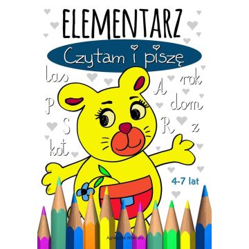 Elementarz. Czytam i piszę. 4-7 lat