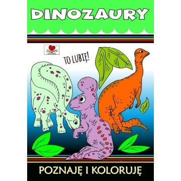 Dinozaury. To lubię !