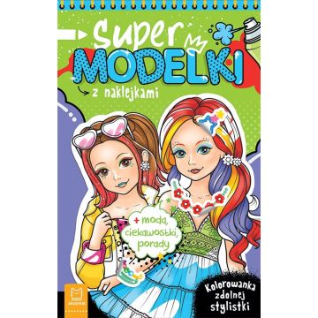 Supermodelki z naklejkami. Kolorowanka...