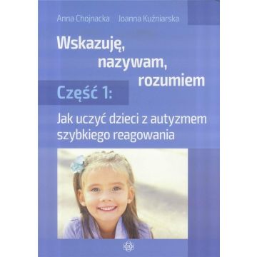 Wskazuję, nazywam, rozumiem cz.1