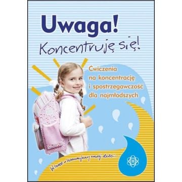 Uwaga! Koncentruję się! cz.1