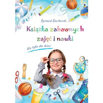 Książka zabawnych zajęć i nauki