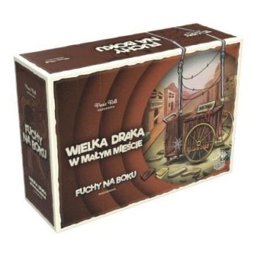 Wielka draka w małym mieście: Fuchy na boku