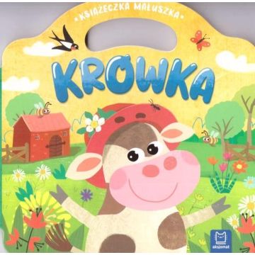Książeczka maluszka. Krówka