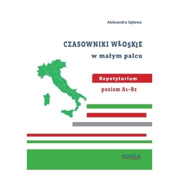 Czasowniki włoskie w małym palcu repetytorium