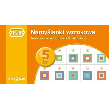 Namyślanki wzrokowe - 5 lat PUS
