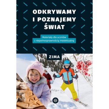 Odkrywamy i poznajemy Świat Zima