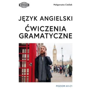 Język angielski. Ćwiczenia gramatyczne
