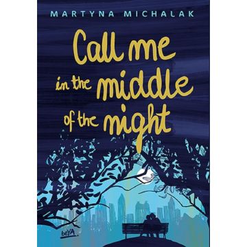 Call me in the middle of the night