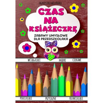 Czas na książeczkę. Zabawy umysłowe