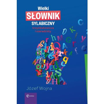 Wielki słownik sylabiczny krzyżówkowicza i szaradz