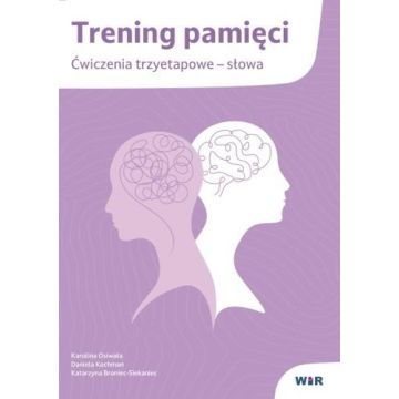 Trening pamięci. Ćwiczenia trzyetapowe słowa