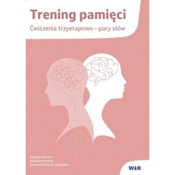 Trening pamięci. Ćwiczenia trzyetapowe pary słów