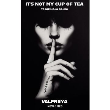 It's not my cup of tea. To nie moja bajka