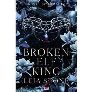Kings of Avalier T.2 Broken Elf King