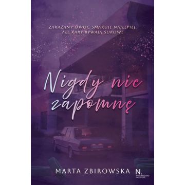 Nigdy nie zapomnę T.1
