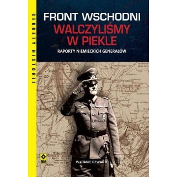 Front wschodni Walczyliśmy w piekle w.4