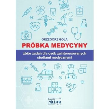 Próbka medycyny. Zbiór zadań