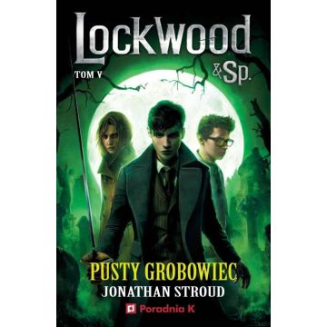 Lockwood i spółka tom 5 Pusty grób