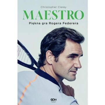 Maestro. Piękna gra Rogera Federera