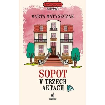 Sopot w trzech aktach