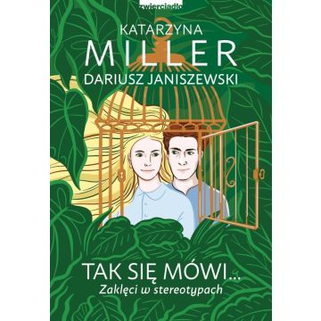 Tak się mówi... Zaklęci w stereotypach