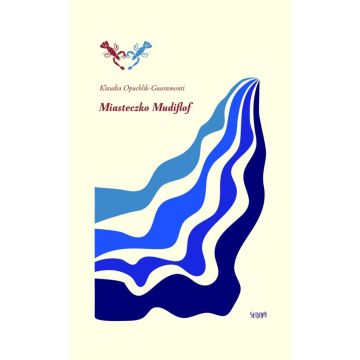 Miasteczko Mudiflof