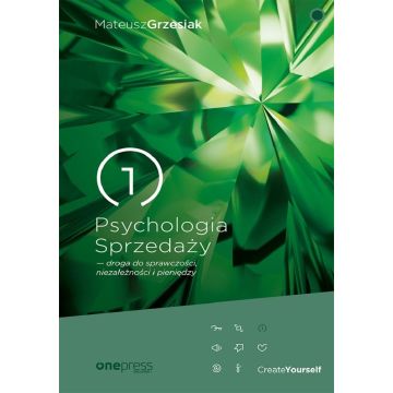 Psychologia Sprzedaży - droga do sprawczości..